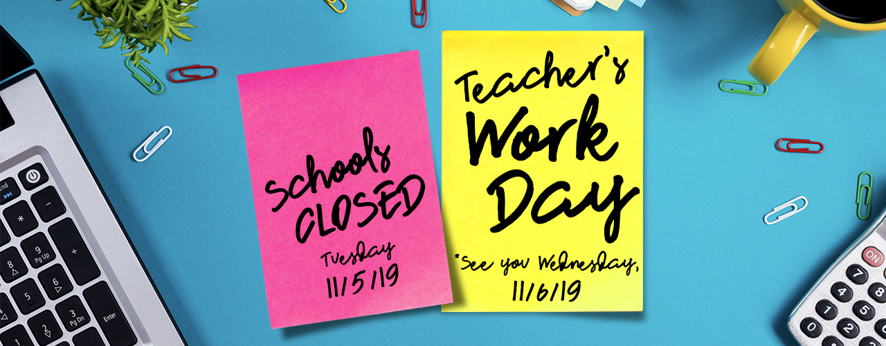 Teacher Workday 11-05-19